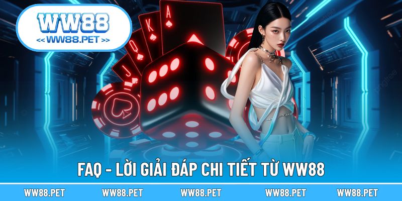 Câu trả lời chi tiết từ WW88